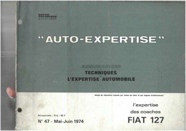 Auto Expertise N°47 - Mai/Juin 1974