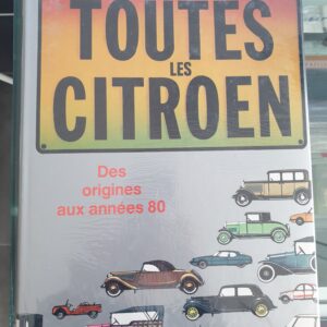 Livre René Bellu Toutes les citroën Des origines aux années 80