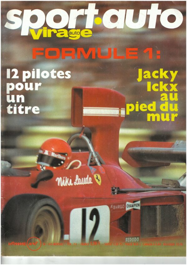 Sport Auto  N°145 Fev 1974 Jacky ICKX MERCEDES 450 SEL F1 RALLYE