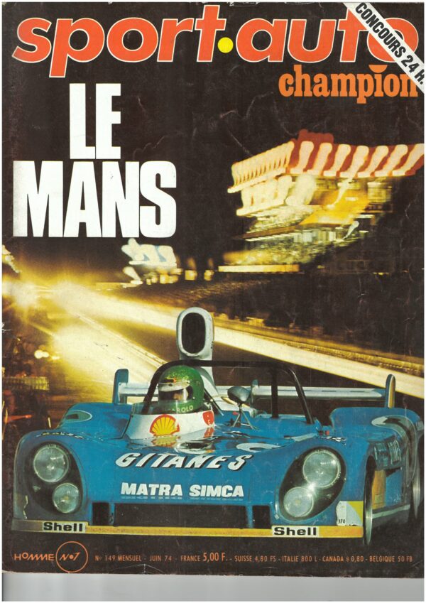 Sport Auto   N°149 JUIN 1974 GP ESPAGNE BELGIQUE 1000 KM MONZA SPA SAFARI
