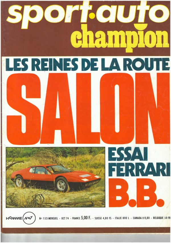 Sport Auto N°153 OCTOBRE 1974 FERRARI BOXER F1 AUTRICHE STEWART PRYCE