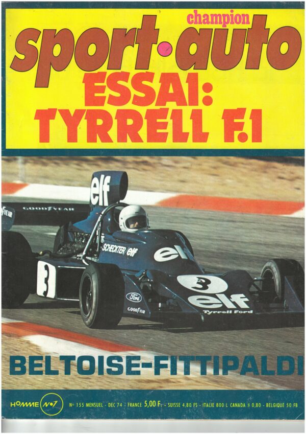 Sport Auto N°155 DECEMBRE 1974 ELF 2 BMW F.2 ALPINE A441 TYRELL 007 F1
