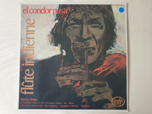 Trio Los Andes _ El Condor Pasa / Flûte Indienne ** 1971 - 33T