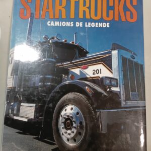 Livre « STARTRUCKS - Camions de légende » par Gilles Lhote (Éditions Soline)