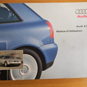 Notice d'utilisation d'origine Audi A3 (Génération 8L) - Manuel d'origine
