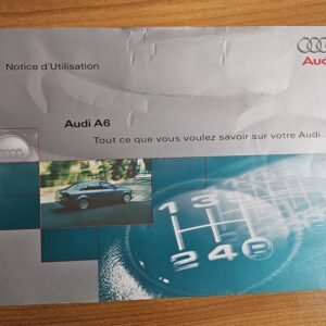 Notice d'utilisation d'origine Audi A6 (Manuel de bord)