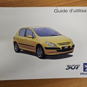 Manuel / Guide d'utilisation d'origine - Peugeot 307 Phase 1