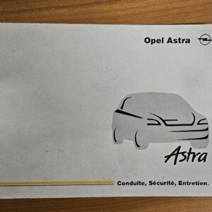 Manuel d'utilisation / Notice d'origine Opel Astra (en Français) (2)